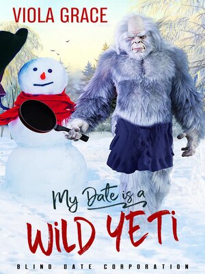 cover image of My Date Is a Wild Yeti